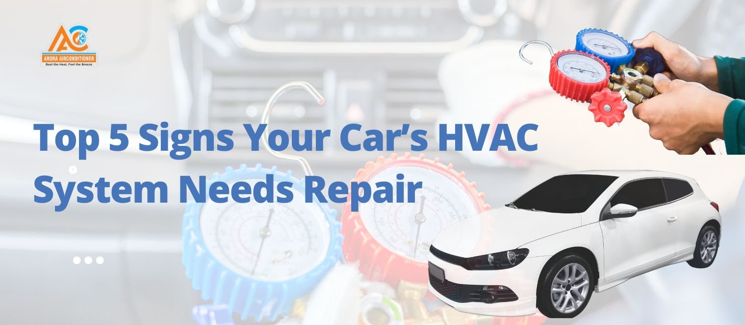 Top 5 Signs Your Car’s HVAC System Needs Repair